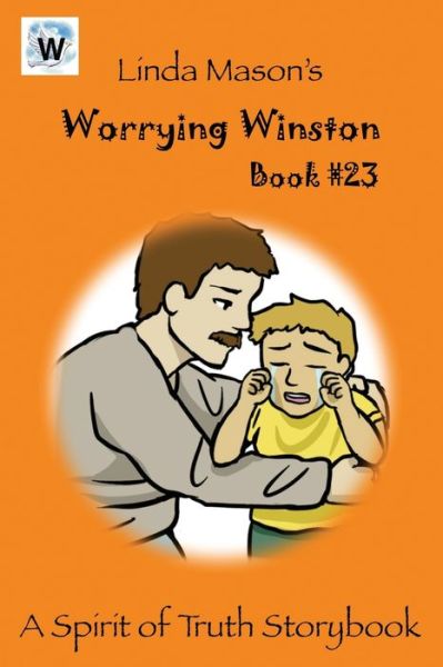 Cover for Linda C Mason · Worrying Winston (Paperback Book) (2017)