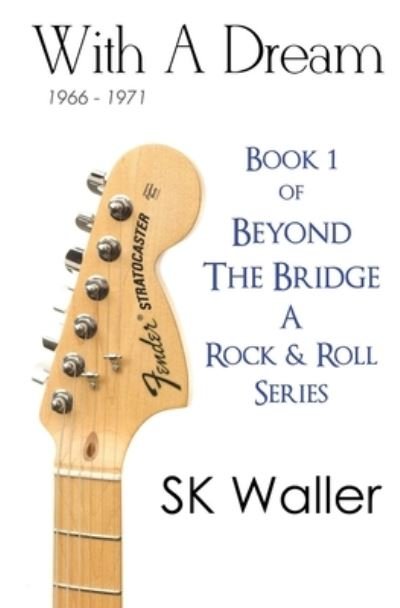 Cover for Sk Waller · With A Dream (Pocketbok) (2016)