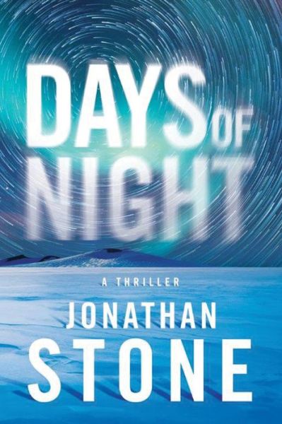 Cover for Jonathan Stone · Days of Night (Paperback Book) (2017)