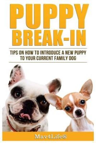 Cover for Mav4life · Puppy Break-In (Paperback Book) (2017)