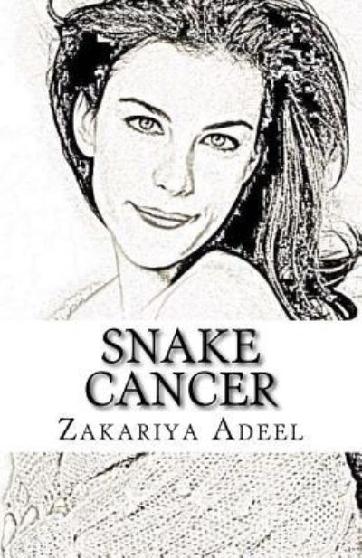 Cover for Zakariya Adeel · Snake Cancer (Paperback Book) (2017)