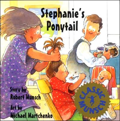 Stephanie's Ponytail - Robert Munsch - Books - Annick Press Ltd - 9781550374841 - May 16, 1996