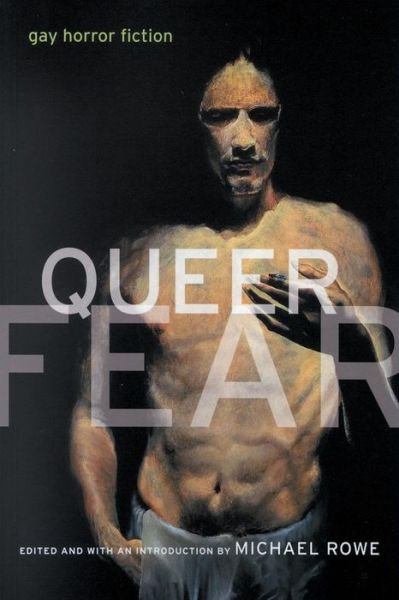 Cover for Michael Rowe · Queer Fear: Gay Horror Fiction (Paperback Bog) (2002)