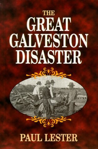 Cover for Paul Lester · Great Galveston Disaster, The (Paperback Book) (2006)