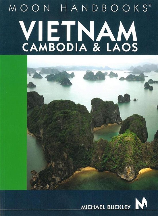 Moon Handbooks: Vietnam, Cambodia & Laos - Michael Buckley - Books - Avalon Travel Publishing - 9781566917841 - March 31, 2006