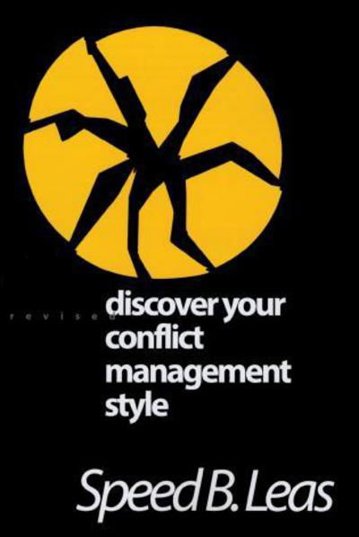 Discover Your Conflict Management Style - Speed B. Leas - Książki - Alban Institute, Inc - 9781566991841 - 1 listopada 1998