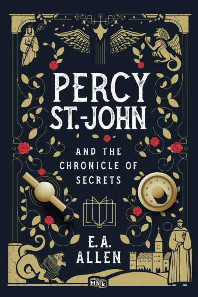 Cover for E.A. Allen · Percy St. John and the Chronicle of Secrets (Hardcover Book) (2021)