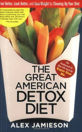 Cover for Alex Jamieson · The Great American Detox Diet (Taschenbuch) [Reprint edition] (2006)