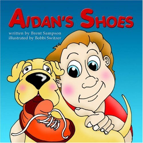 Cover for Brent Sampson · Aidan's Shoes (Paperback Book) (2006)
