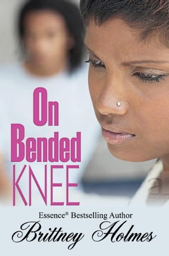 Cover for Brittney Holmes · On Bended Knee (Paperback Book) (2011)
