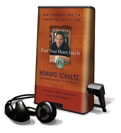 Pour Your Heart Into It - Howard Schultz - Other - Findaway World - 9781608475841 - May 1, 2009