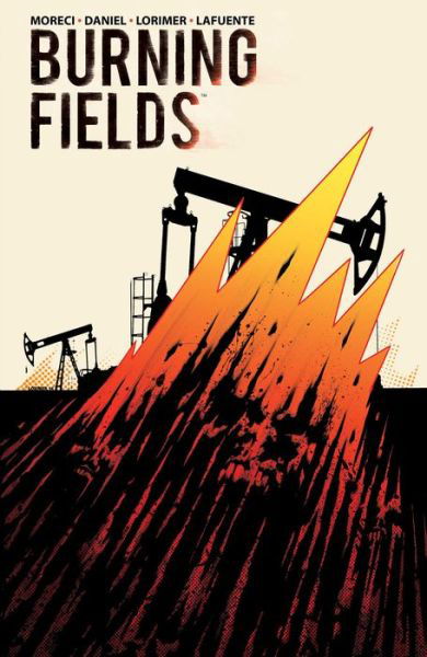 Cover for Michael Moreci · Burning Fields (Paperback Book) (2016)