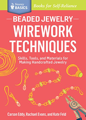 Cover for Carson Eddy · Beaded Jewelry: Wirework Techniques: Skills, Tools, and Materials for Making Handcrafted Jewelry. A Storey BASICS® Title (Paperback Book) (2015)