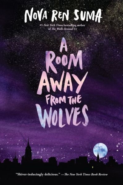 Cover for Nova Ren Suma · A Room Away From the Wolves (Paperback Bog) (2019)