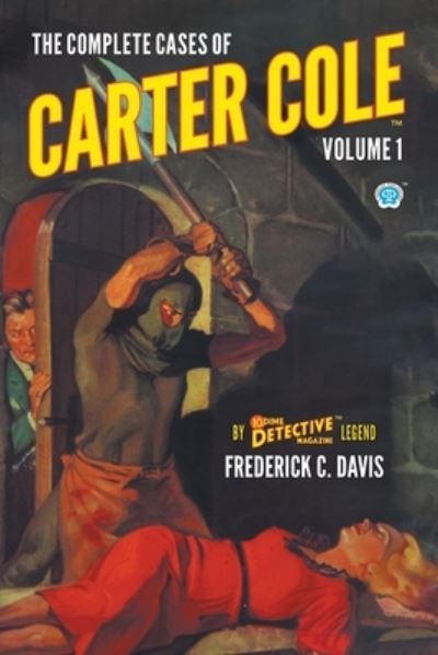 Cover for Frederick C. Davis · Complete Cases of Carter Cole (Book) (2022)