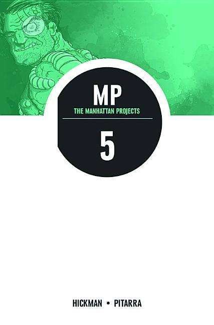 Cover for Jonathan Hickman · The Manhattan Projects Volume 5: The Cold War (Paperback Bog) (2015)