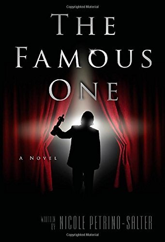 Cover for Nicole Petrino-Salter · The Famous One (Paperback Book) [2nd edition] (2014)