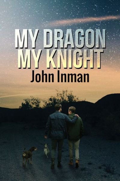 Cover for John Inman · My Dragon, My Knight (Paperback Book) [New edition] (2017)