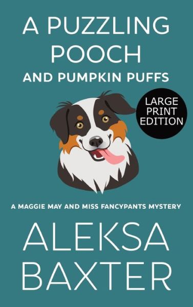 Cover for Aleksa Baxter · A Puzzling Pooch and Pumpkin Puffs (Book) (2022)
