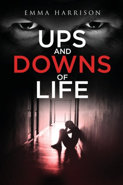 Cover for Emma Harrison · Ups and Downs of Life (Pocketbok) (2022)