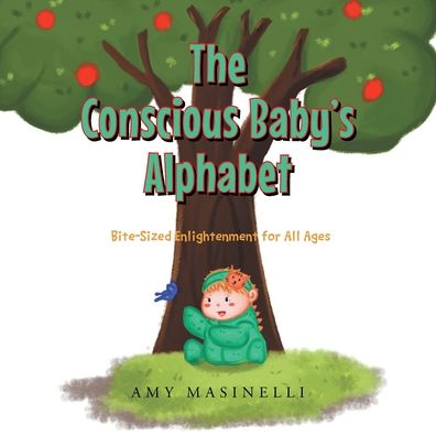 Cover for Amy Masinelli · The Conscious Baby's Alphabet (Paperback Bog) (2023)