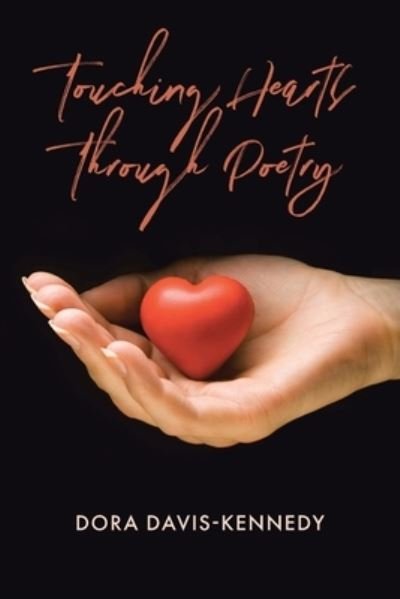 Cover for Dora Davis-Kennedy · Touching Hearts Through Poetry (Paperback Bog) (2022)