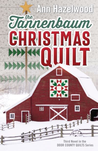 Cover for Ann Hazelwood · Tannenbaum Christmas Quilt (Book) (2021)