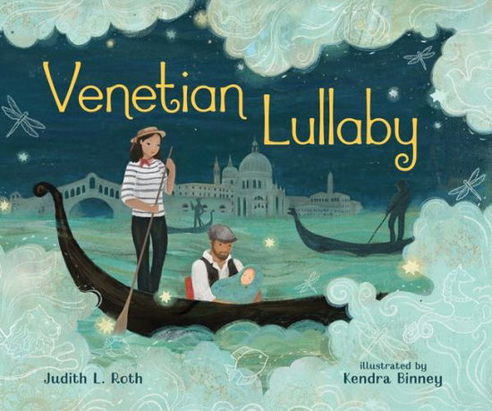 Cover for Judith L. Roth · Venetian Lullaby (Hardcover Book) (2021)