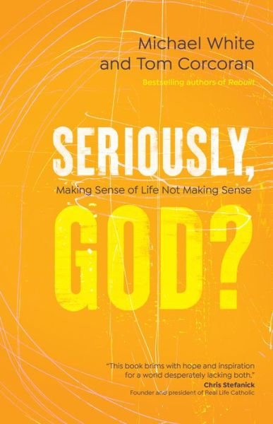 Cover for Michael White · Seriously, God? (Book) (2021)