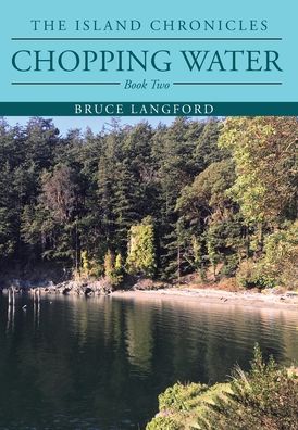 Cover for Bruce Langford · Chopping Water: Book Two (Hardcover Book) (2020)