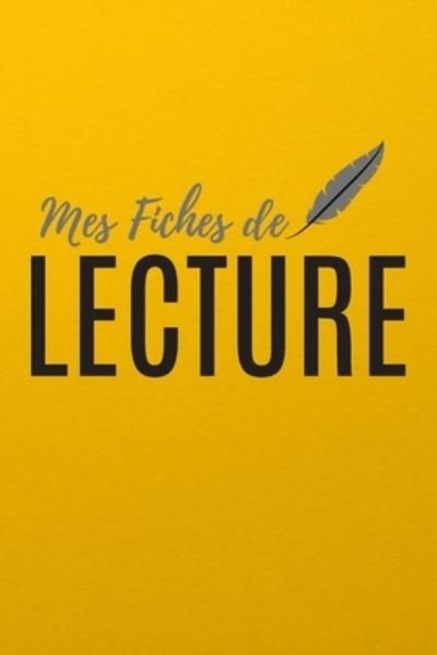 Cover for Mes Fiches de Lecture · Mes Fiches De Lecture (Pocketbok) (2020)