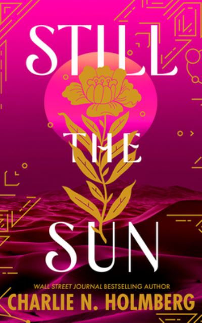 Cover for Charlie N. Holmberg · Still the Sun (Book) (2024)