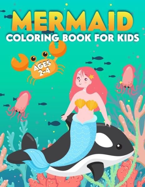 Cover for Paul Simpson · Mermaid Coloring Book for Kids Ages 2-4 (Taschenbuch) (2019)