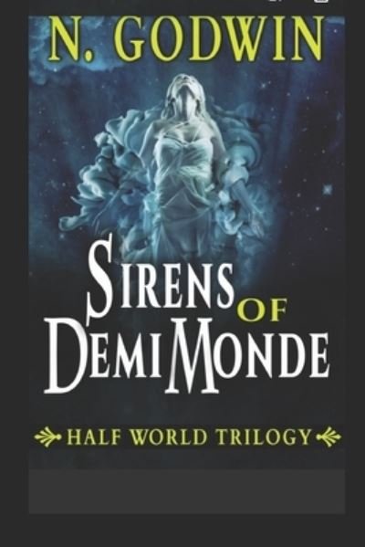 Cover for N Godwin · Sirens of DemiMonde (Paperback Book) (2019)