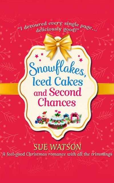 Cover for Sue Watson · Snowflakes, Iced Cakes and Second Chances (CD) (2021)