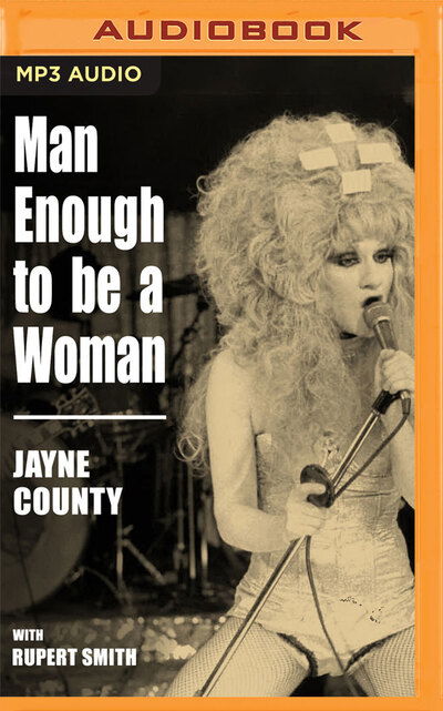 Cover for Jayne County · Man Enough to Be a Woman (CD) (2020)