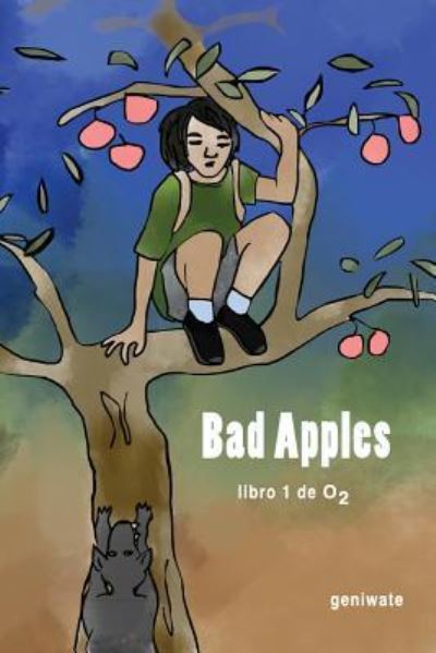 Cover for Geniwate · Bad Apples (Paperback Book) (2018)