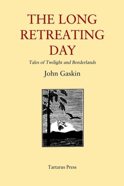 Cover for John Gaskin · The Long Retreating Day (Paperback Bog) (2018)