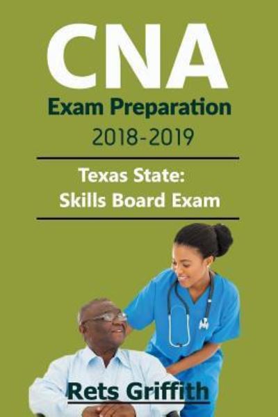 Cover for Rets Griffith · CNA Exam Preparation 2018-2019 (Paperback Book) (2018)