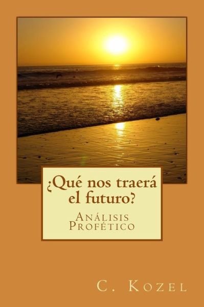 Cover for I M S · Que nos traera el Futuro (Paperback Bog) (2018)