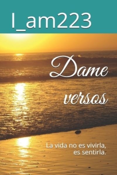 Cover for Lorena Mostajo · Dame versos (Paperback Book) (2018)