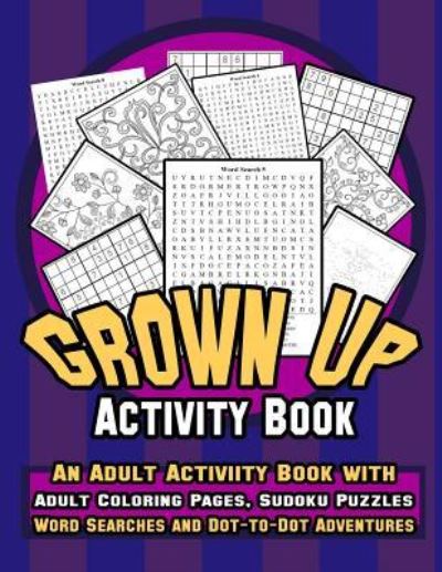 Cover for Brooke Summers · Grown Up Activity Book (Taschenbuch) (2018)