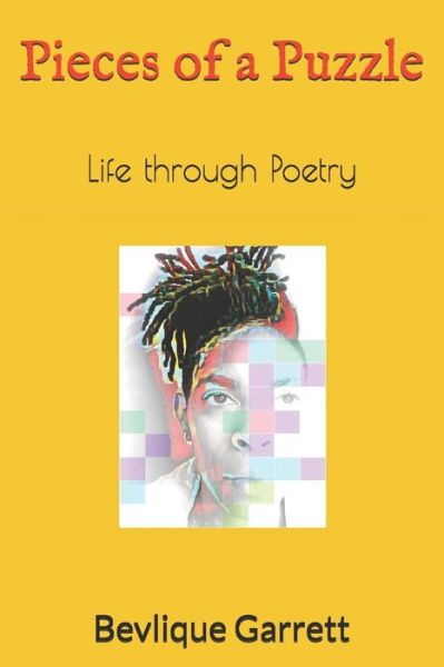 Cover for Bevlique Garrett · Pieces of a Puzzle Life through Poetry (Paperback Book) (2018)