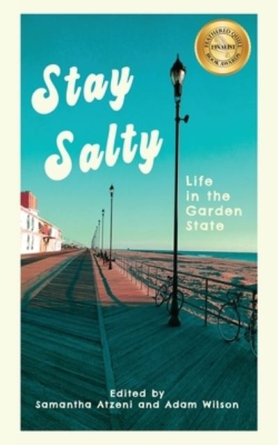 Cover for Samantha Atzeni · Stay Salty: Life in the Garden State (Paperback Book) (2021)