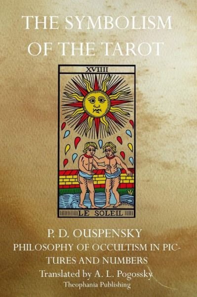 Cover for P D Ouspensky · The Symbolism of the Tarot (Paperback Book) (2011)
