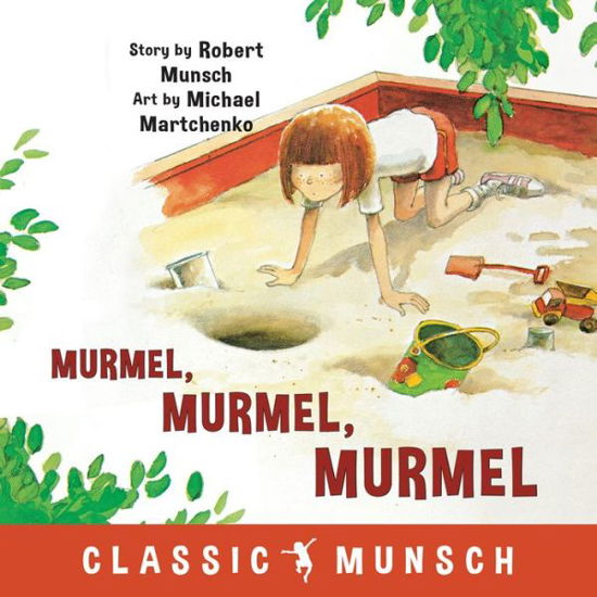 Cover for Robert Munsch · Murmel, Murmel, Murmel - Classic Munsch (Paperback Bog) (2018)