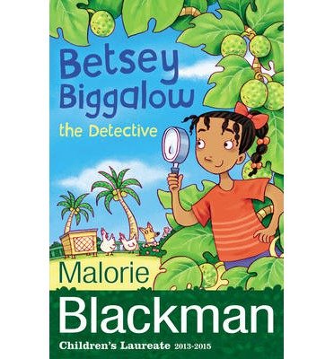 Cover for Malorie Blackman · Betsey Biggalow the Detective - The Betsey Biggalow Adventures (Paperback Bog) (2014)