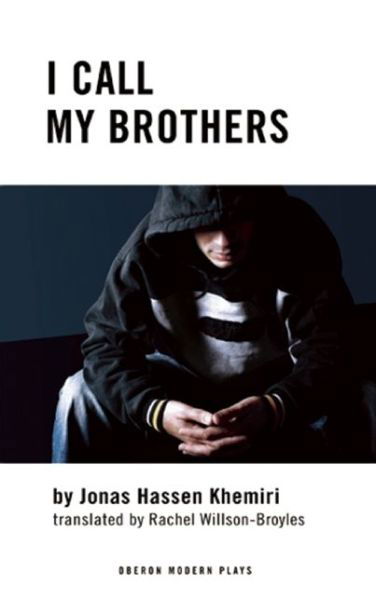 Cover for Jonas Hassen Khemiri · I Call My Brothers - Oberon Modern Plays (Paperback Book) (2015)