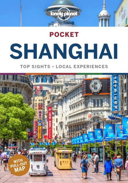 Cover for Lonely Planet · Lonely Planet Pocket Shanghai - Pocket Guide (Paperback Book) (2024)
