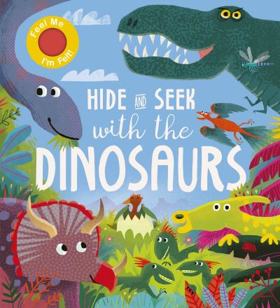 Cover for Rosamund Lloyd · Hide and Seek With the Dinosaurs - Hide and Seek (Board book) (2021)